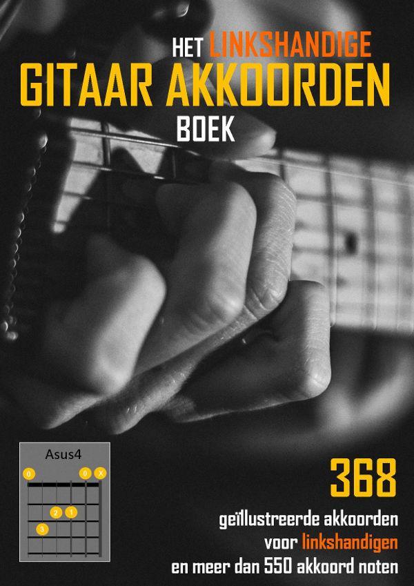 Het Linkshandige Gitaar Akkoorden Boek, Muziek en Instrumenten, Bladmuziek, Verzenden