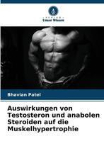 9786209481420 Auswirkungen von Testosteron und anabolen S..., Verzenden, Nieuw, Bhavian Patel