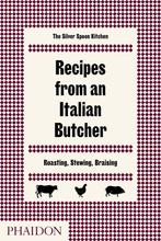 9780714874975 Recipes from an Italian Butcher, Verzenden, Nieuw, The Silver Spoon Kitchen