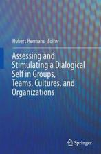 Assessing and Stimulating a Dialogical Self in Groups Teams, Boeken, Verzenden, Zo goed als nieuw