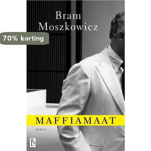 Maffiamaat 9789461561374 Bram Moszkowicz, Boeken, Romans, Zo goed als nieuw, Verzenden