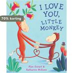 I Love You, Little Monkey 9780689874826 Alan Durant, Verzenden, Gelezen, Alan Durant