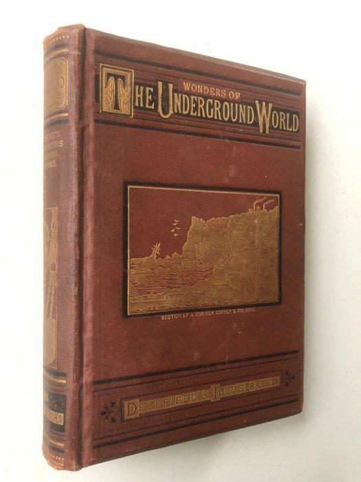 W.H. Davenport Adams. - Wonders of the Underground World. -, Antiek en Kunst, Antiek | Boeken en Bijbels