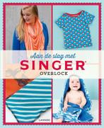 Aan de slag met SINGER - Overlock 9789401420808, Verzenden, Zo goed als nieuw, Marijke Michiels