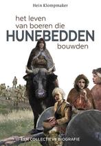 9789023257899 Het leven van boeren die Hunebedden bouwden, Verzenden, Zo goed als nieuw, Hein Klompmaker