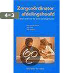 Zorgcoordinator en afdelingshoofd 9789031322510, Boeken, Verzenden, Gelezen, H. van den Heuvel