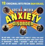 cd - Dan Israel - Social Media Anxiety Disorder 12 Origina..