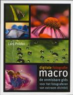 Digitale fotografie macro 9789043018333 Lars Polder, Boeken, Verzenden, Zo goed als nieuw, Lars Polder