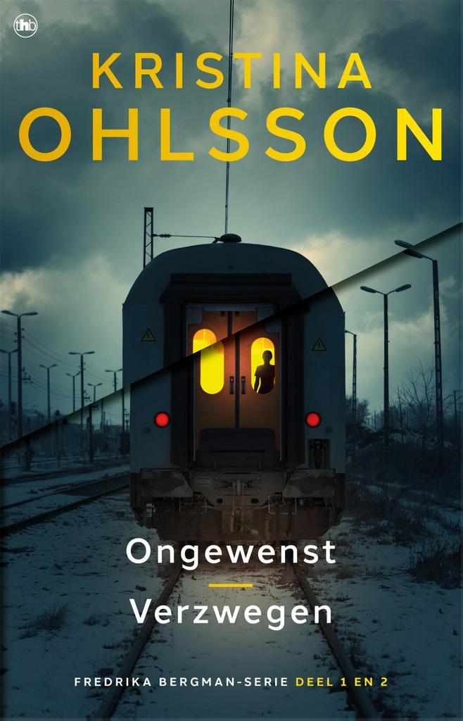 Ongewenst en Verzwegen / Fredrika Bergman / 1, 2, Boeken, Thrillers, Gelezen, Verzenden