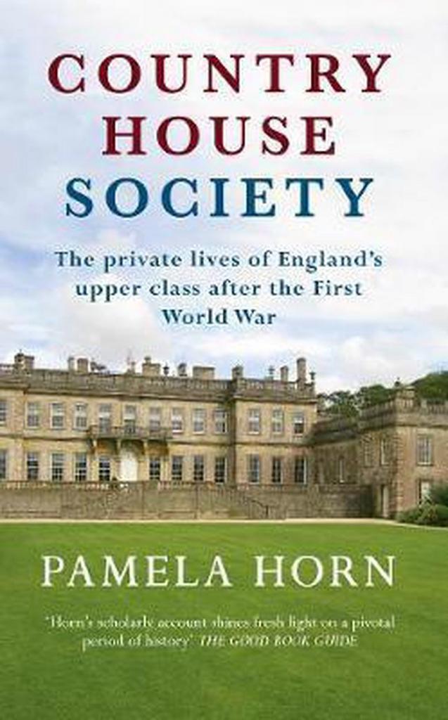 Country House Society 9781445644776 Pamela Horn, Boeken, Taal | Engels, Gelezen, Verzenden