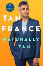 Naturally Tan 9781250208668 Tan France, Verzenden, Gelezen, Tan France