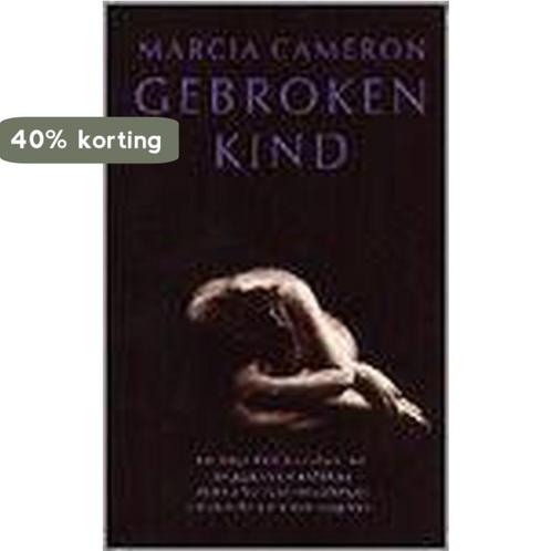 Gebroken kind 9789041004536 Cameron, Boeken, Politiek en Maatschappij, Gelezen, Verzenden