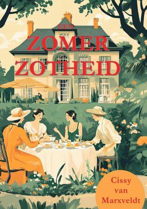 9789085485414 Een zomerzotheid Cissy van Marxveldt, Boeken, Romans, Nieuw, Verzenden