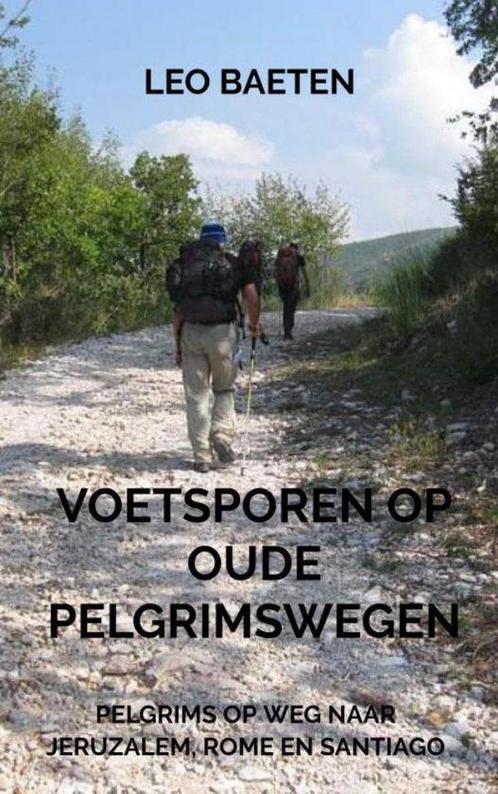 9789463981071 Voetsporen op oude pelgrimswegen, Boeken, Kookboeken, Nieuw, Verzenden