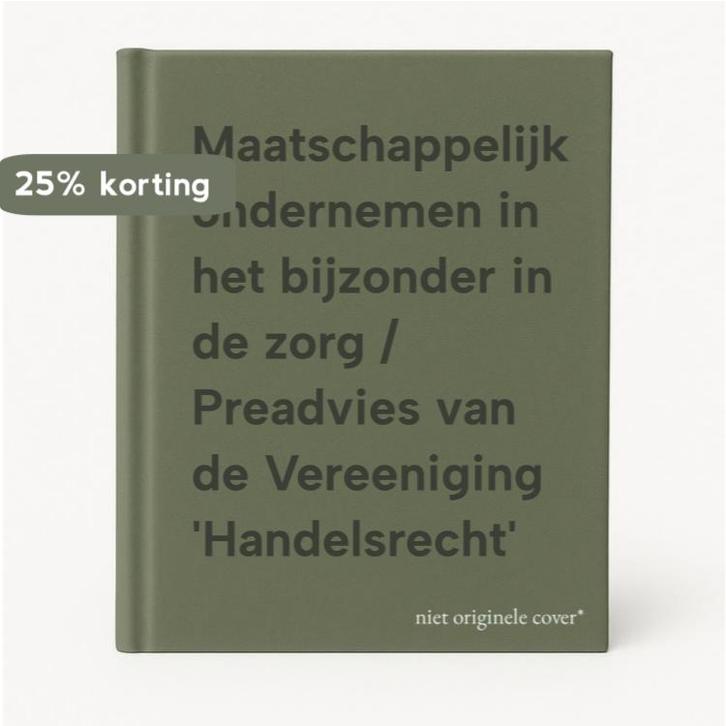 Maatschappelijk ondernemen in het bijzonder in de zorg /, Boeken, Wetenschap, Zo goed als nieuw, Verzenden