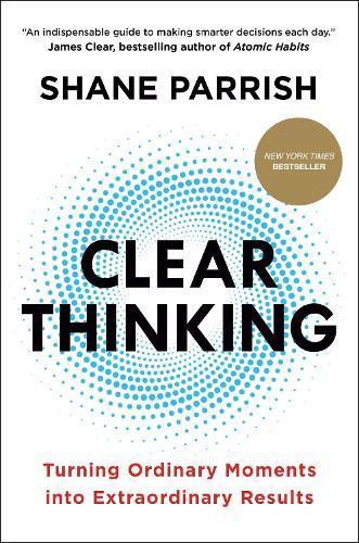 Clear Thinking: Turning Ordinary Moments into Extraordinary, Boeken, Studieboeken en Cursussen, Verzenden