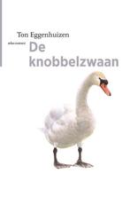 9789045037257 De Vogelserie 22 - De knobbelzwaan, Verzenden, Nieuw, Ton Eggenhuizen