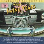 cd - Various - Remember The Forties - The Swing Years - V..., Verzenden, Zo goed als nieuw