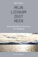Mijn lichaam zegt neen 9789492011022 Raf Frateur, Boeken, Verzenden, Gelezen, Raf Frateur