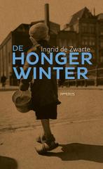 De hongerwinter 9789035144927 Ingrid De Zwarte, Verzenden, Zo goed als nieuw, Ingrid De Zwarte