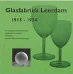Glasfabriek Leerdam / 1915-1934 / Handboekjes over, Verzenden, Zo goed als nieuw, T. te Duits