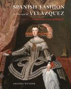9780300246544 Spanish Fashion in the Age of Velazquez, Verzenden, Nieuw, Amanda Wunder