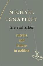 Fire and Ashes 9780674725997 Michael Ignatieff, Verzenden, Zo goed als nieuw, Michael Ignatieff