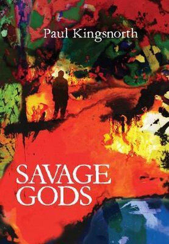 Savage Gods 9781908213815 Paul Kingsnorth, Boeken, Taal | Engels, Zo goed als nieuw, Verzenden