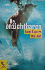 De onzichtbaren - Karel Glastra van Loon 9789001559762, Verzenden, Gelezen, Karel Glastra van Loon
