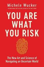 You Are What You Risk 9781643136783 Michele Wucker, Boeken, Verzenden, Zo goed als nieuw, Michele Wucker