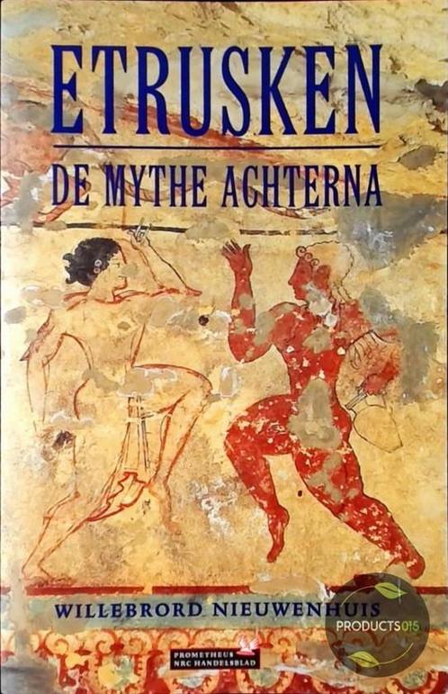 Etrusken 9789044601084 W. Nieuwenhuis, Boeken, Geschiedenis | Wereld, Gelezen, Verzenden