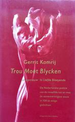 Trou moet blycken, of Opnieuw in liefde bloeyende, Verzenden, Gelezen, Gerrit Komrij
