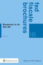 9789013148046 Rangorde in de Wet IB | Tweedehands, Boeken, Verzenden, Zo goed als nieuw, Wolters Kluwer Nederland B.V.