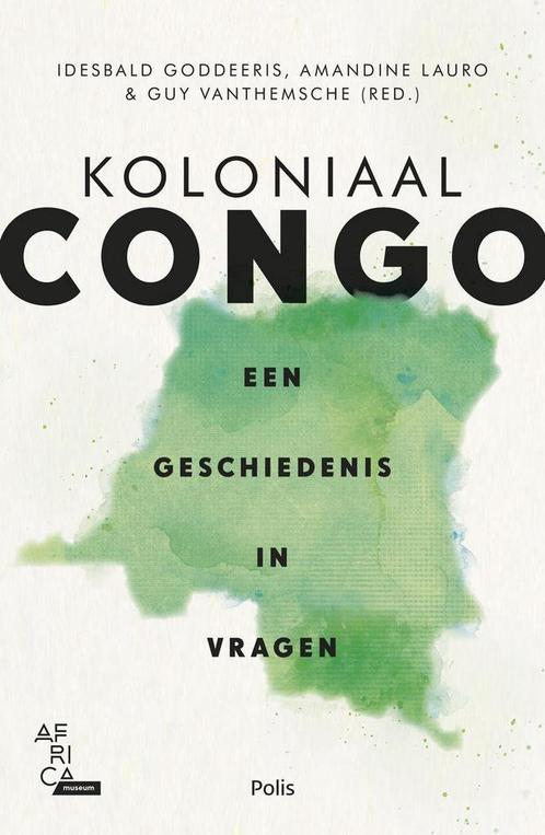 Koloniaal Congo 9789463105224 Amandine Lauro, Boeken, Overige Boeken, Zo goed als nieuw, Verzenden