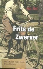 9789059779389 Frits de Zwerver | Tweedehands, Verzenden, Zo goed als nieuw, Jan Hof