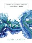 Prevail - 365 Days of Enduring Strength from God`s
