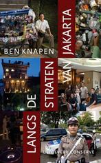 Langs de straten van Jakarta 9789054292548 Ben Knapen, Verzenden, Gelezen, Ben Knapen