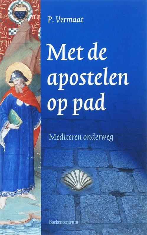 MET DE APOSTELEN OP PAD 9789023922063 P. Vermaat, Boeken, Godsdienst en Theologie, Gelezen, Verzenden