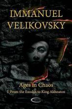 9781906833138 Ages in Chaos I | Tweedehands, Boeken, Immanuel Velikovsky, Zo goed als nieuw, Verzenden