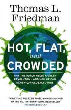 Hot, Flat And Crowded 9781846141294 Thomas L Friedman, Verzenden, Gelezen, Thomas L Friedman