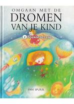 Omgaan met de dromen van je kind Pam Spurr, Verzenden, Gelezen