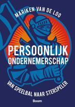 Persoonlijk ondernemerschap 9789024403103 Mariken van de Loo, Boeken, Verzenden, Zo goed als nieuw, Mariken van de Loo