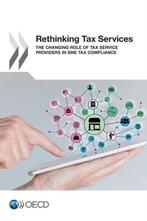 Rethinking tax services 9789264256088, Verzenden, Zo goed als nieuw, Organisation For Economic Co-Operation And Development