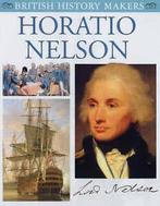 British history makers: Horatio Nelson by Leon Ashworth, Gelezen, Leon Ashworth, Verzenden