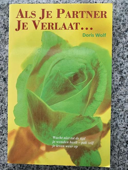 Als je partner je verlaat…(Doris Wolf), Boeken, Psychologie, Persoonlijkheidsleer, Gelezen, Verzenden