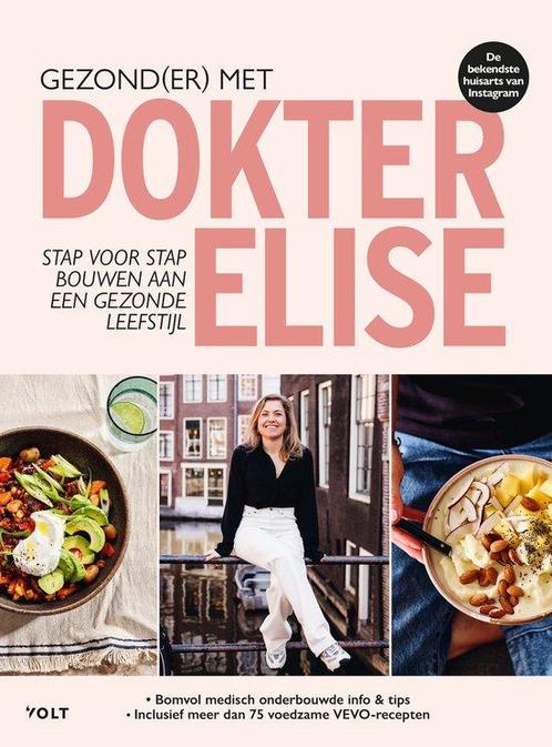 9789062224586 Gezond(er) met dokter Elise, Boeken, Kookboeken, Nieuw, Verzenden
