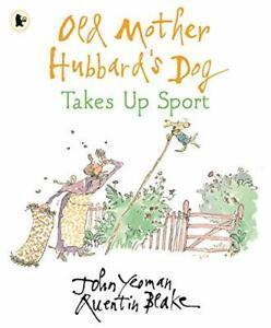 Old Mother Hubbards Dog Takes Up Sport By John Yeoman,, Boeken, Taal | Engels, Zo goed als nieuw, Verzenden