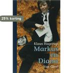 Markus en Diana 9789000036974 Klaus Hagerup, Verzenden, Gelezen, Klaus Hagerup