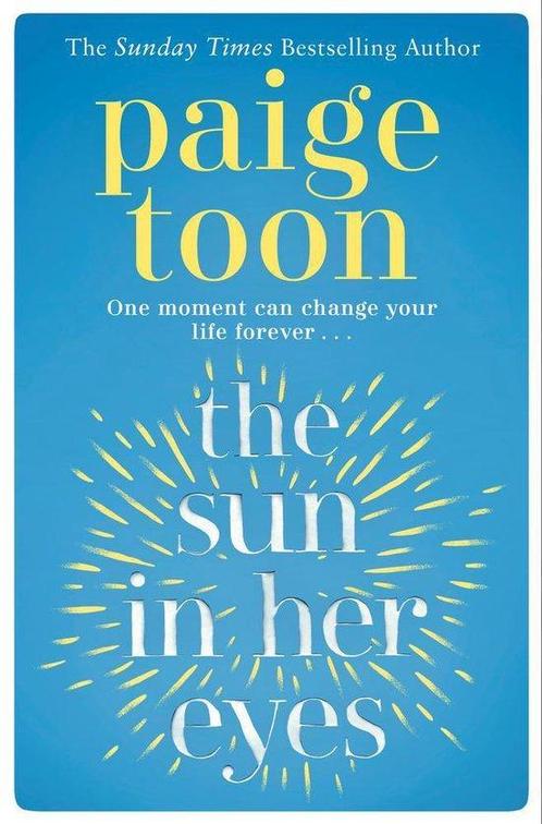 The Sun in Her Eyes 9781471185410 Paige Toon, Boeken, Taal | Engels, Gelezen, Verzenden