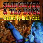 cd - Slaughter &amp; The Dogs - Cranked Up Really High, Verzenden, Nieuw in verpakking
